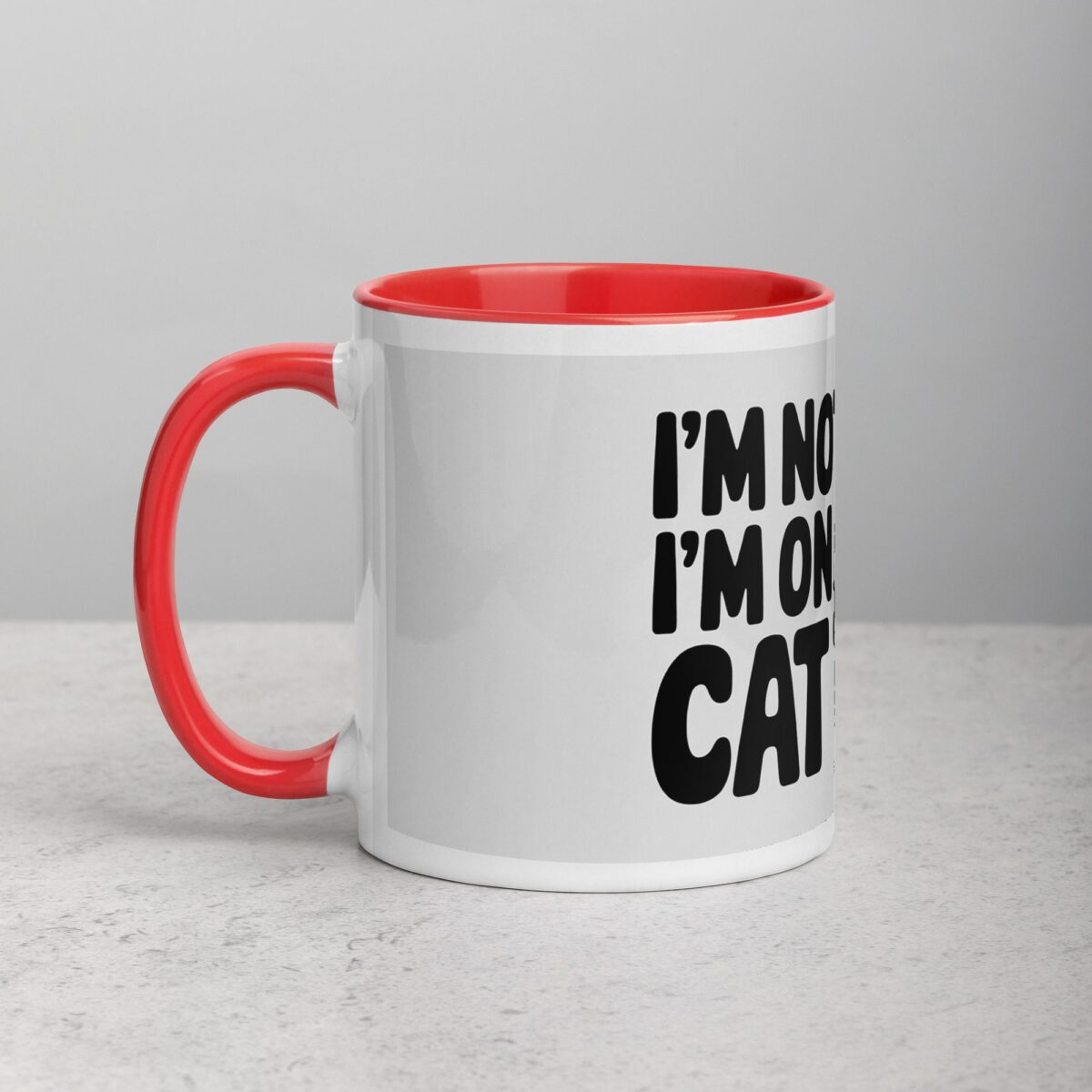 I’m Not Lazy, I’m on Cat Time Coffee Mug - Image 8