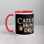 Cats Rule, Humans Drool Coffee Mug - Image 8