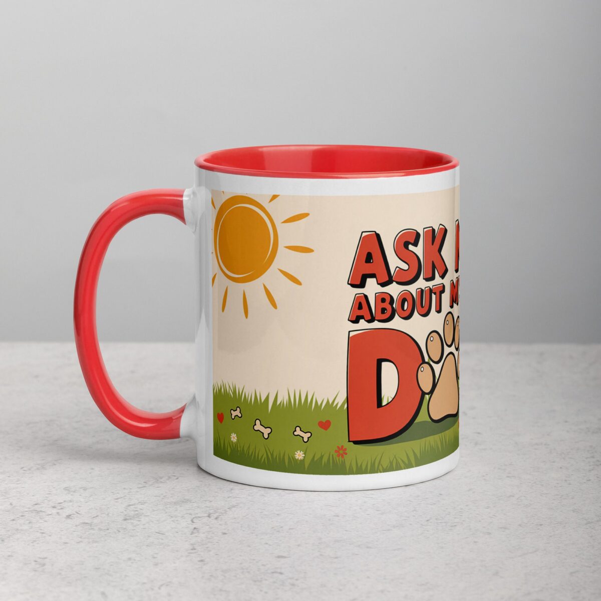 Ask Me About My Dog Coffee Mug & Tea Cup - Image 8