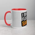 I Speak Fluent Sarcasm Friend Coffee Mug - Image 8