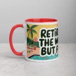 Retirement: The Weekend, But Forever Coffee Mug - Image 8