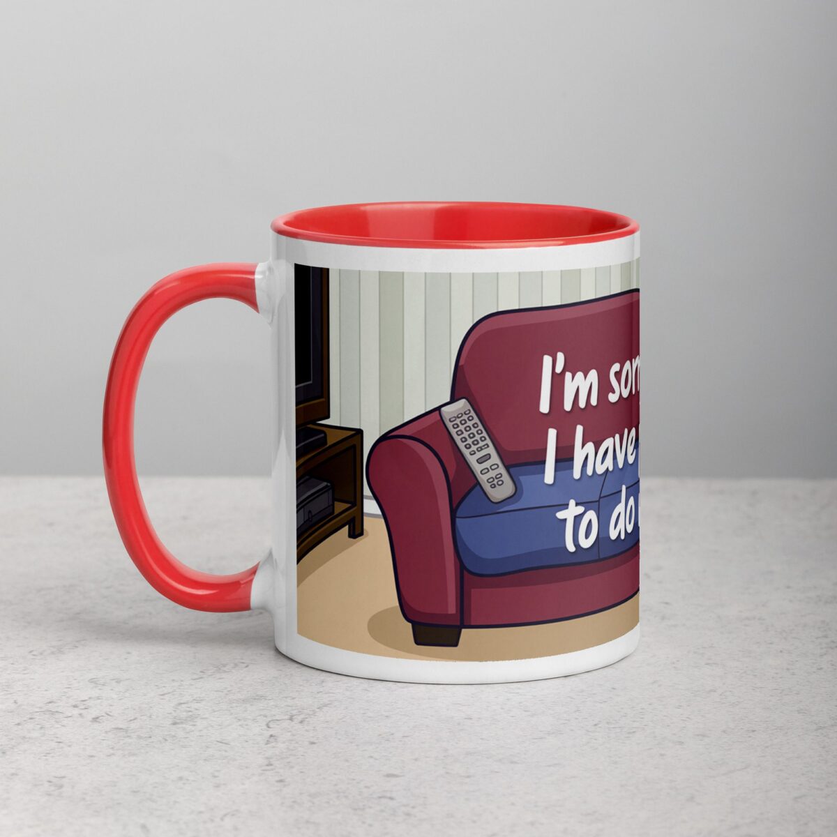 I’m Sorry, I Can’t. I Have Plans… To Do Nothing Sarcastic Mug - Image 8