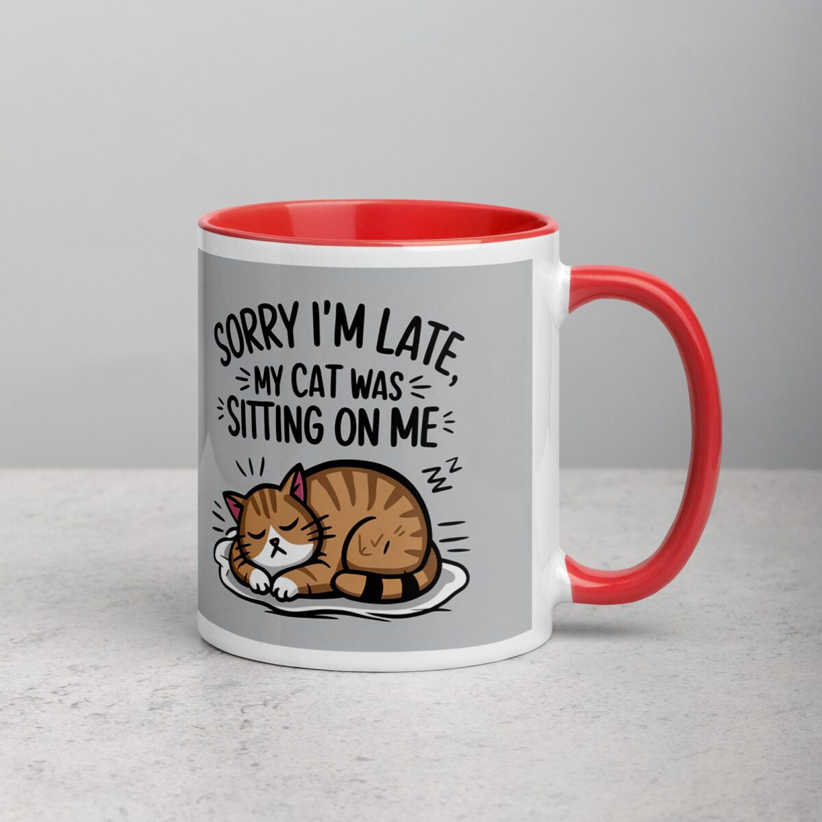 Sorry I’m Late, My Cat Was Sitting on Me Mug - Image 9