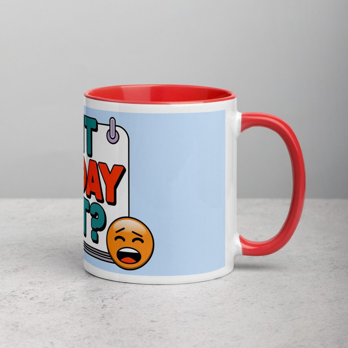Is It Friday Yet? Colleague Coffee Mug - Image 9
