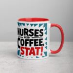 Nurses Need Coffee, Stat! Nurse Mug - Image 9
