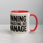 Winning Is Exhausting, But I Manage Donald Trump Mug - Image 10