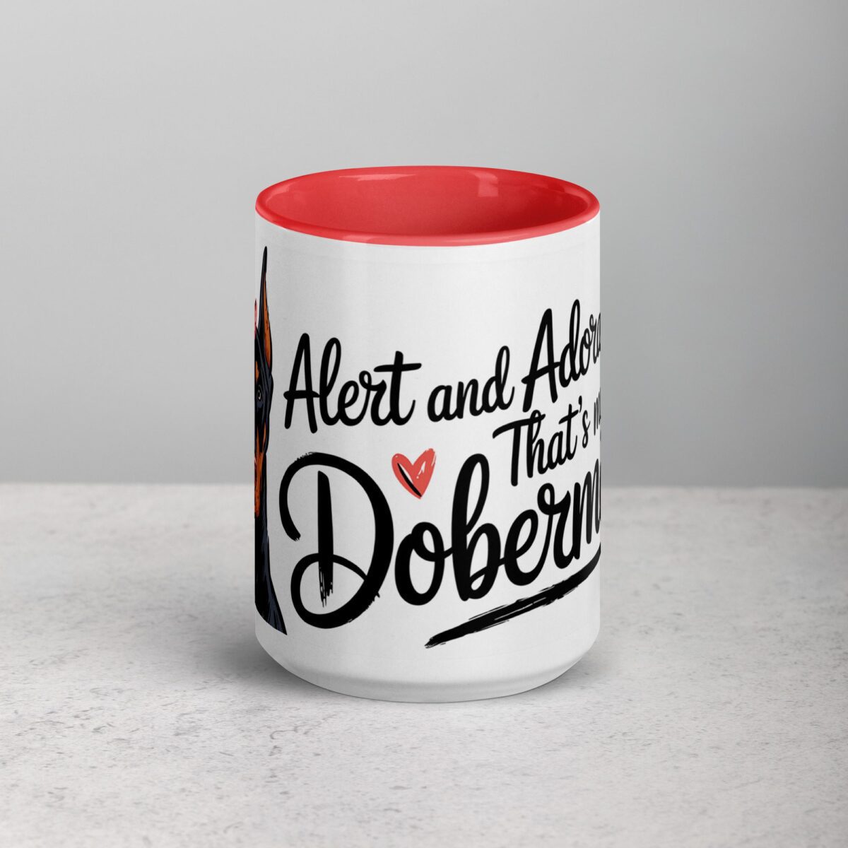 Alert and Adorable: That’s My Doberman Coffee Mug - Image 10