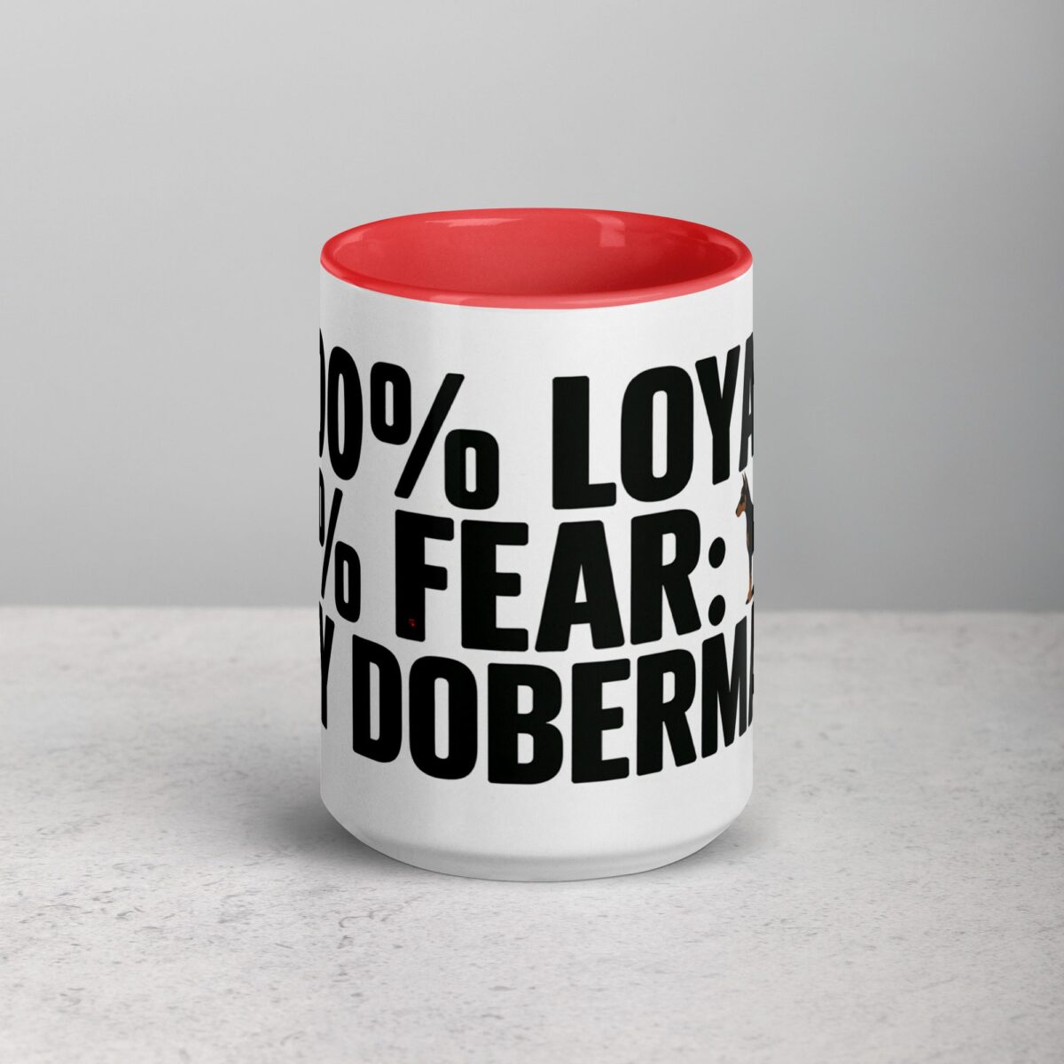 100% Loyal, 0% Fear: My Doberman Coffee Mug - Image 10