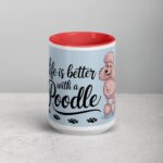 Life Is Better with a Poodle Coffee Mug - Image 10