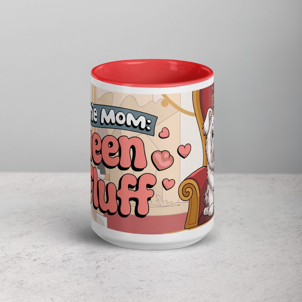 Westie Mom: Queen of Fluff Coffee Mug - Image 10