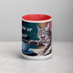 Meow or Never Coffee Mug & Tea Cup - Image 10