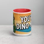 You’re Dino-Mite! Coffee Mug - Image 10