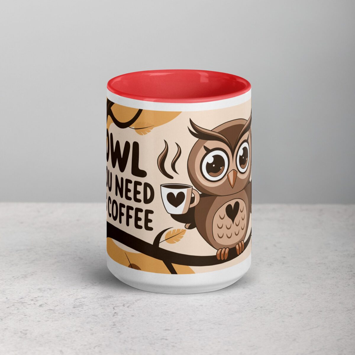 Owl You Need is Coffee Mug - Image 10