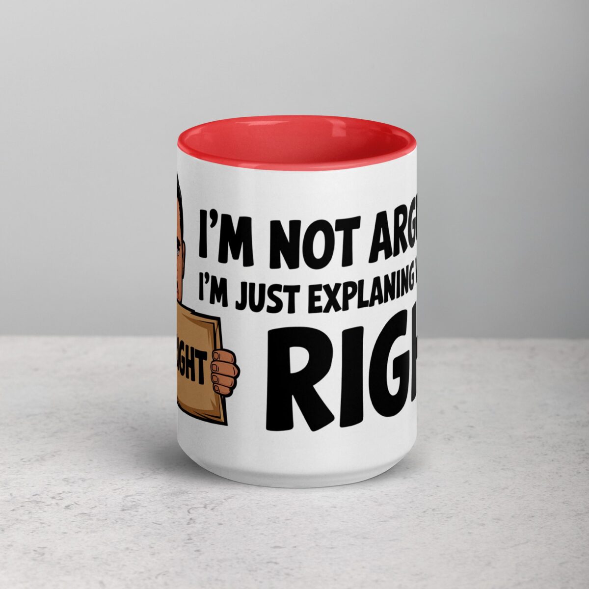I’m Not Arguing, I’m Just Explaining Why I’m Right Boss Mug - Image 10