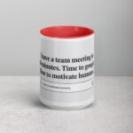 Time to Google ‘How to Motivate Humans Boss Mug - Image 10