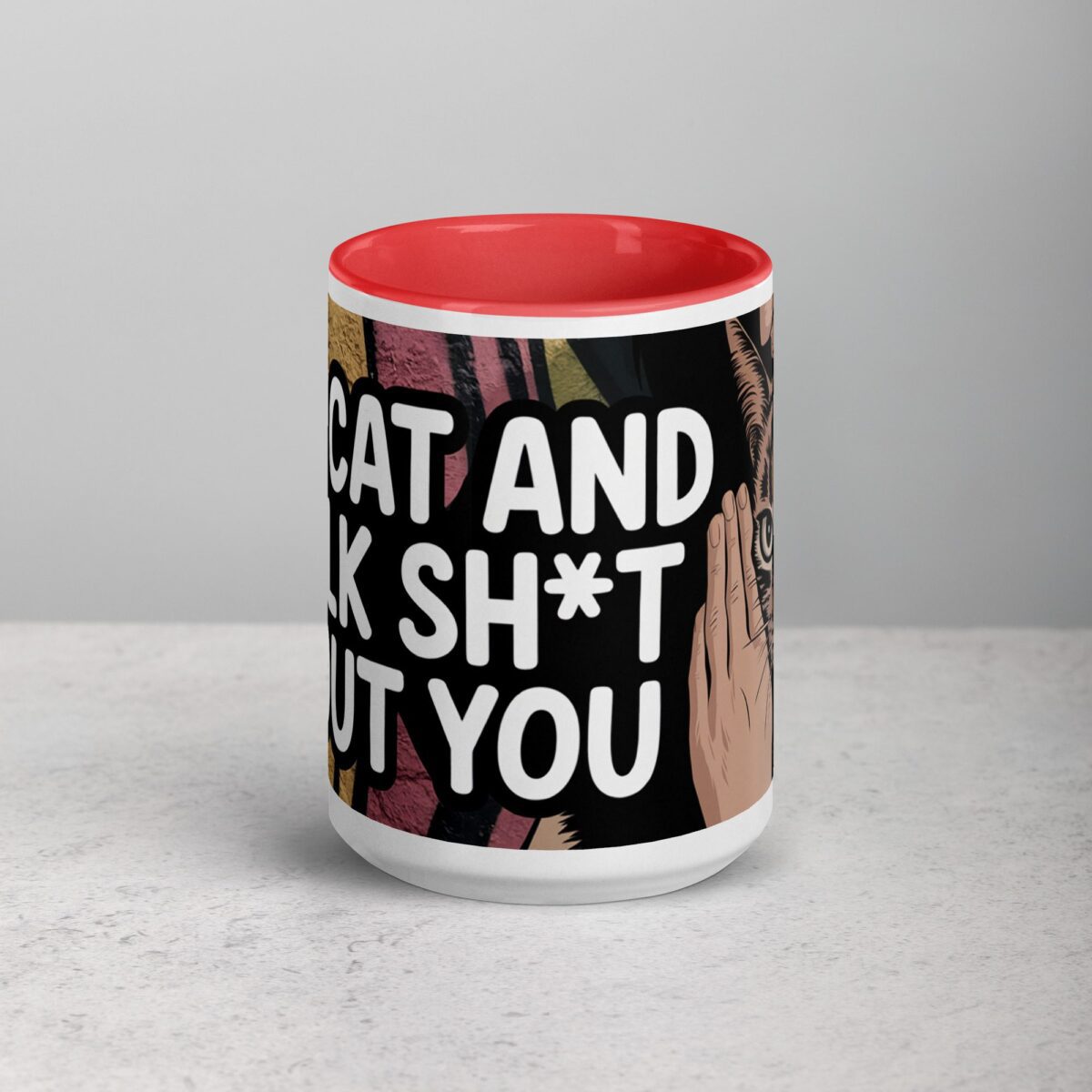My Cat and I Talk Sh*t About You Coffee Mug - Image 10