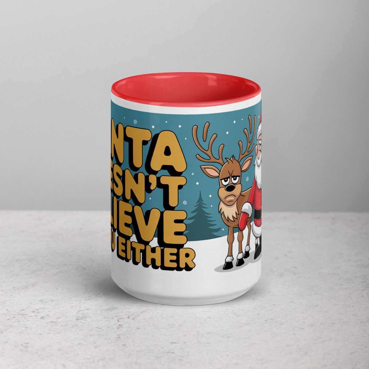 Santa Doesn’t Believe in You Either Christmas Mug - Image 10