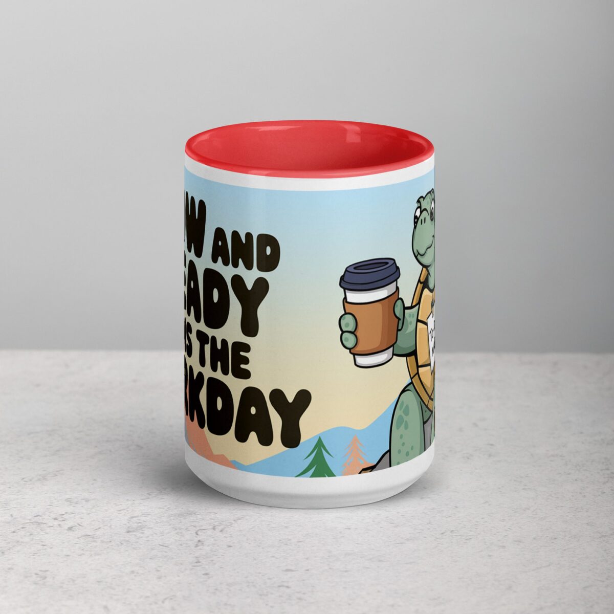 Slow and Steady Wins the Workday Coffee Mug - Image 10