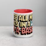 I Keep All My Jokes in a Dad-a-Base Mug - Image 10