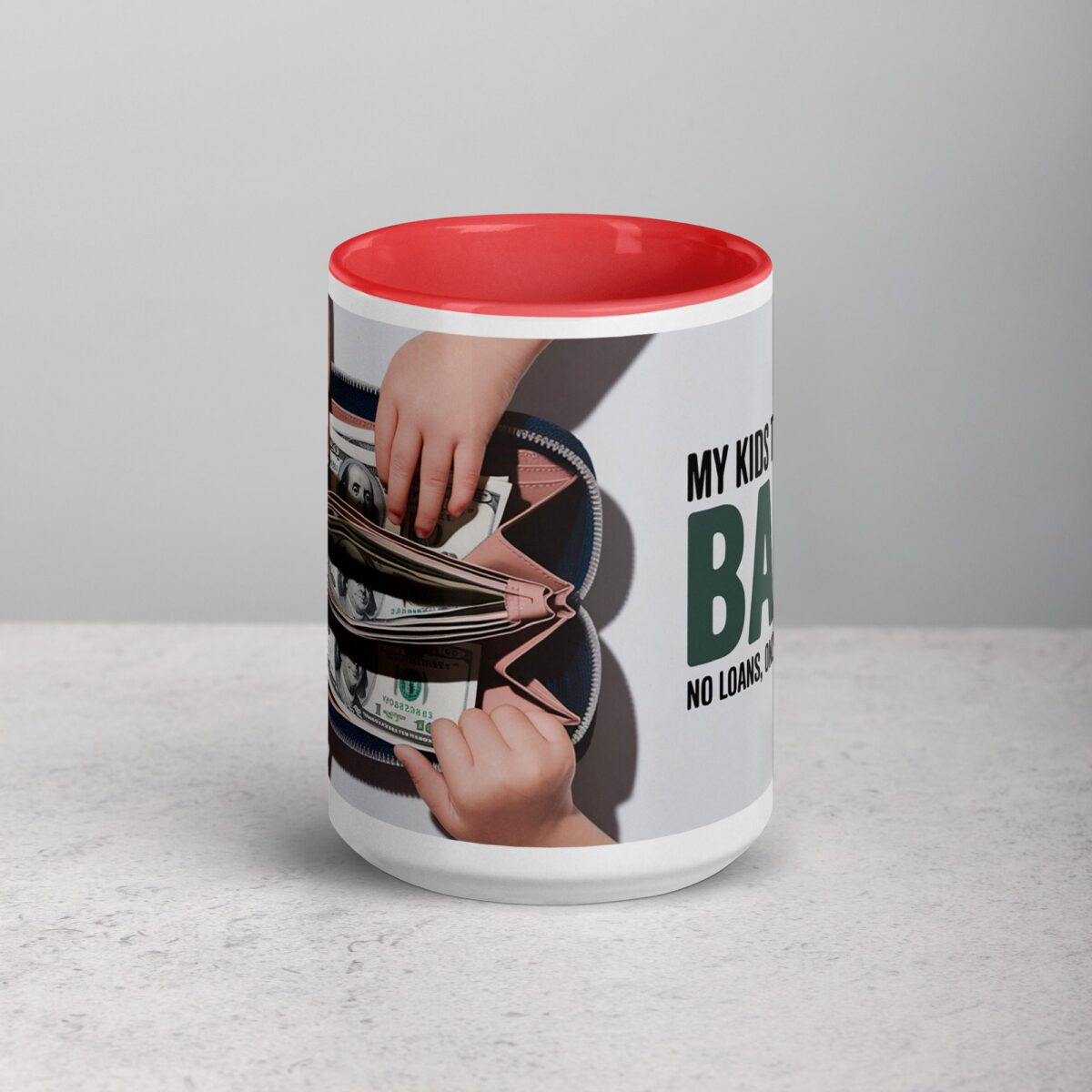 My Kids Think I'm a Bank Coffee Mug - Image 10