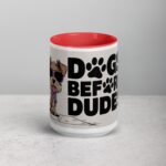 Dogs Before Dudes Coffee Mug & Tea Cup - Image 10