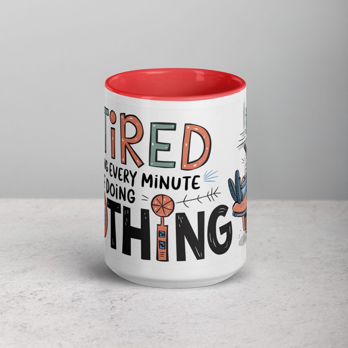 Retired and Loving Every Minute of Doing Nothing Mug - Image 10