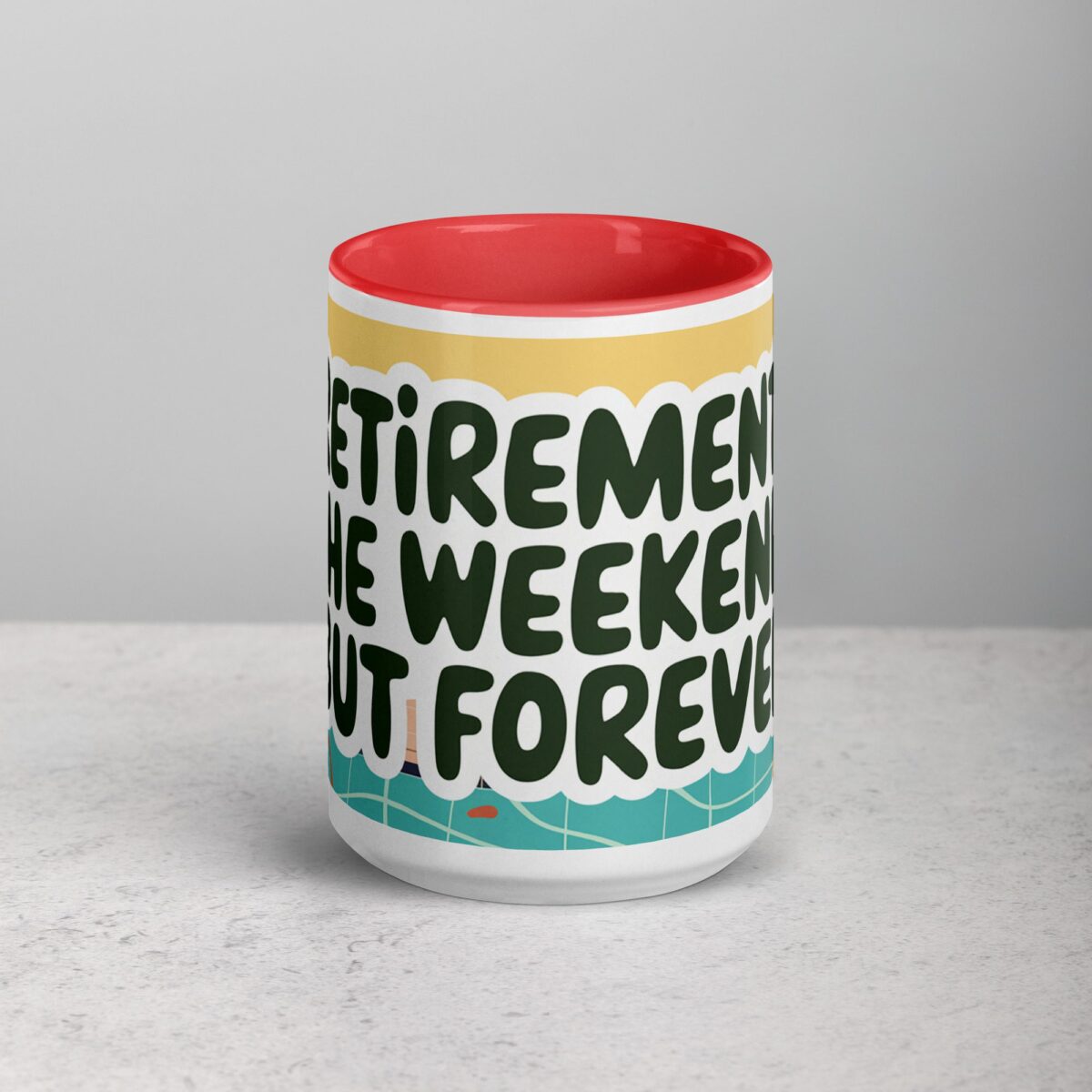 Retirement: The Weekend, But Forever Coffee Mug - Image 10