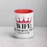 Wife: The Boss, The Myth, The Legend Coffee Mug - Image 10