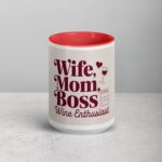 Wife, Mom, Boss, Wine Enthusiast Coffee Mug - Image 10