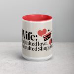 Wife: Unlimited Love, Unlimited Shopping Coffee Mug - Image 10