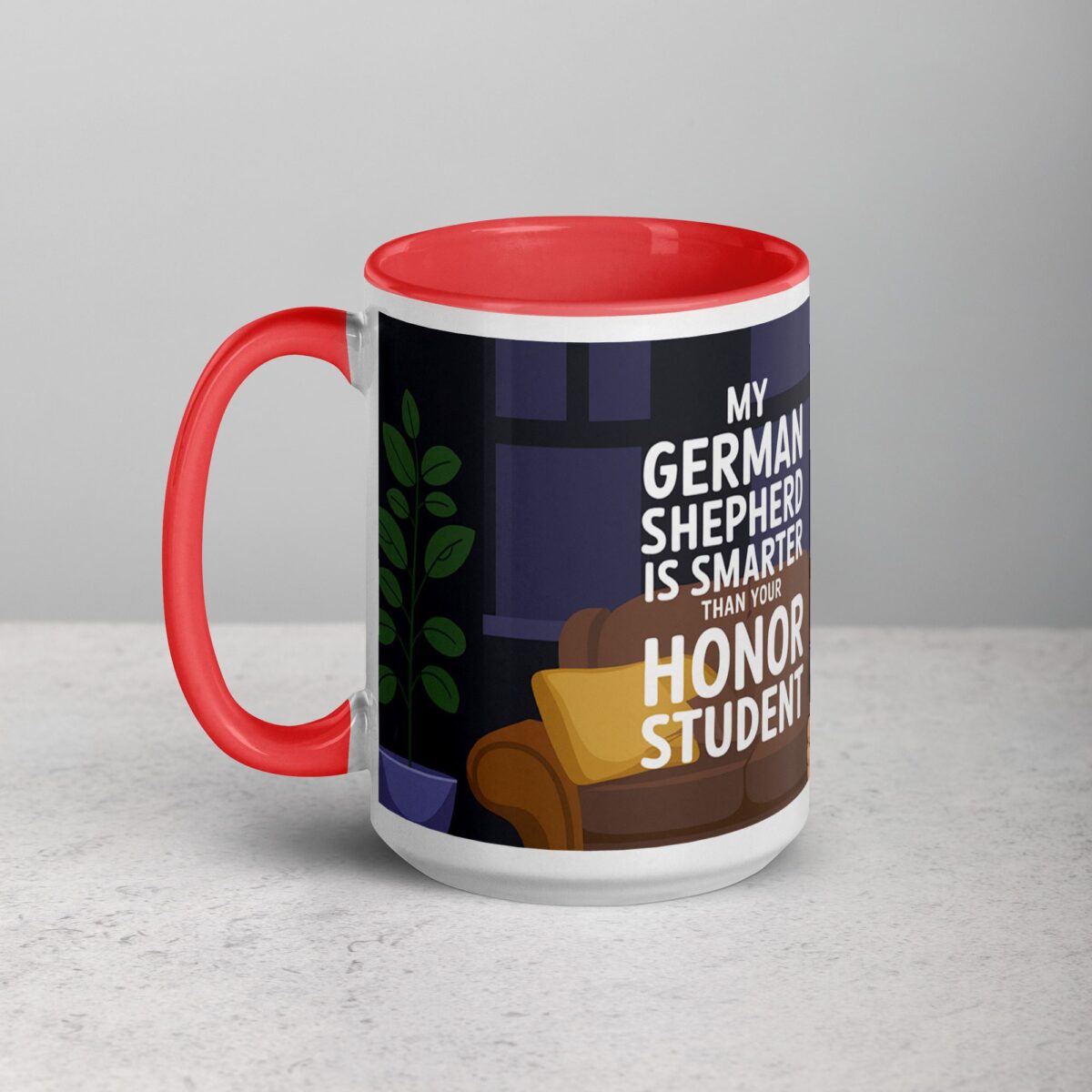 My German Shepherd Is Smarter Than Your Student Mug - Image 11