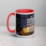 My German Shepherd Is Smarter Than Your Student Mug - Image 11