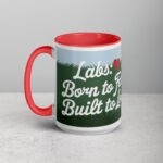 Labs: Born to Fetch, Built to Love Coffee Mug - Image 11