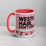 Westie Hair, Don’t Care Coffee Mug - Image 11