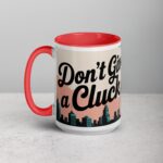 Don’t Give a Cluck Chicken Mug - Image 11