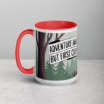 Adventure Awaits, But First Coffee Moose Mug - Image 11