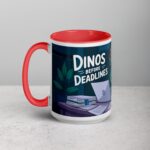 Dinos Before Deadlines Coffee Mug - Image 11
