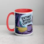Extinct Without Coffee Mug - Image 11