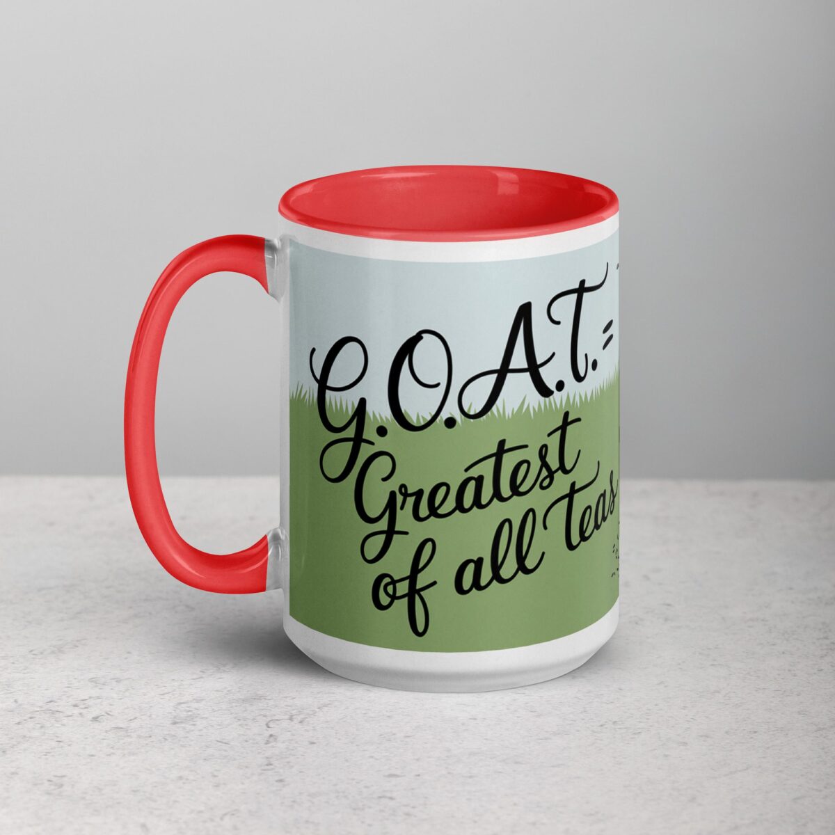 G.O.A.T. = Greatest of All Teas Cup - Image 11