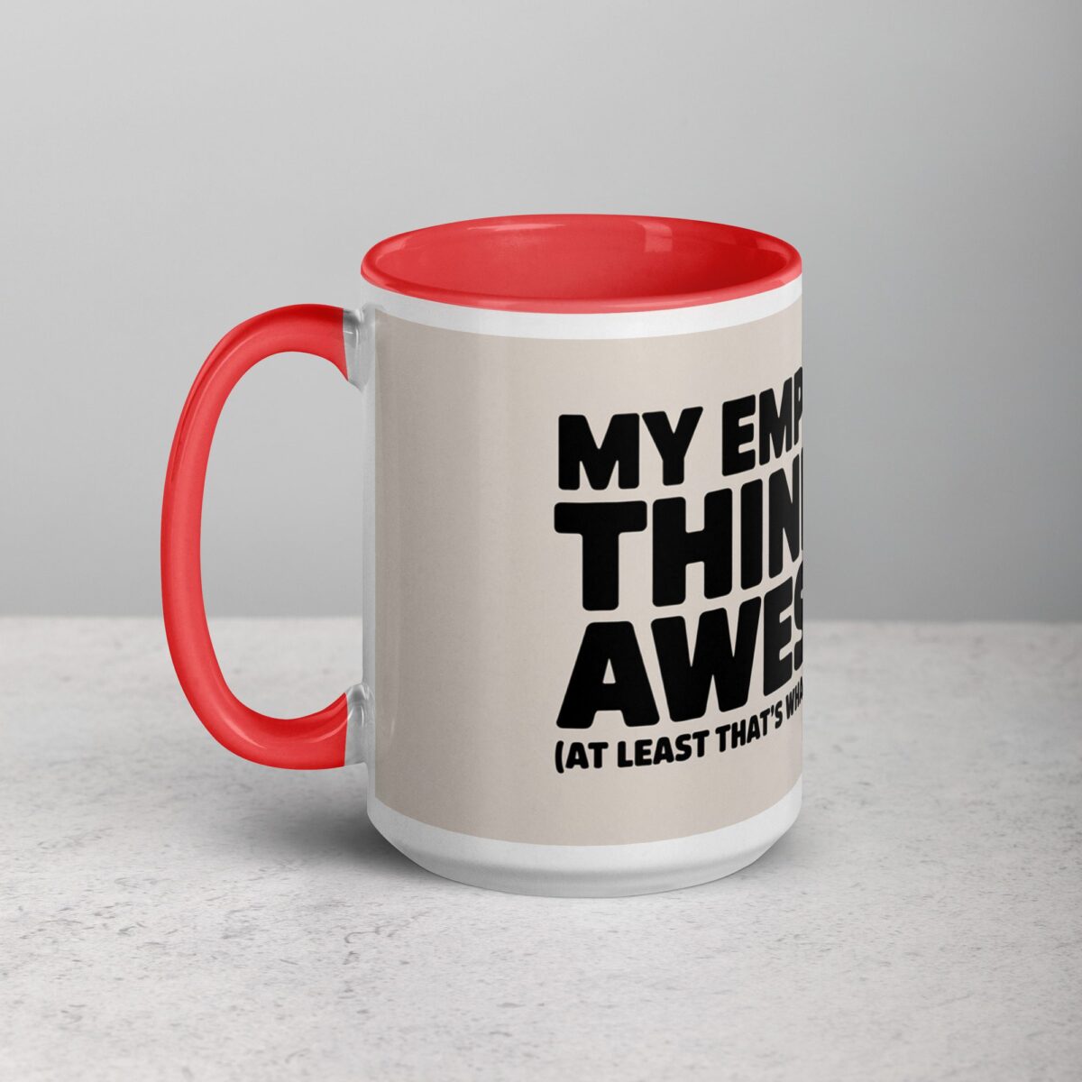 My Employees Think I’m Awesome Boss Mug - Image 11