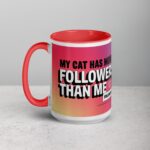My Cat Has More Followers Than Me Coffee Mug - Image 11