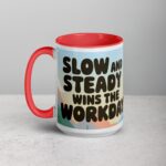 Slow and Steady Wins the Workday Coffee Mug - Image 11