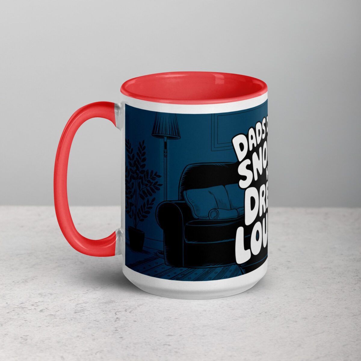 Dad's Don't Snore, We Dream Loudly Coffee Mug - Image 11