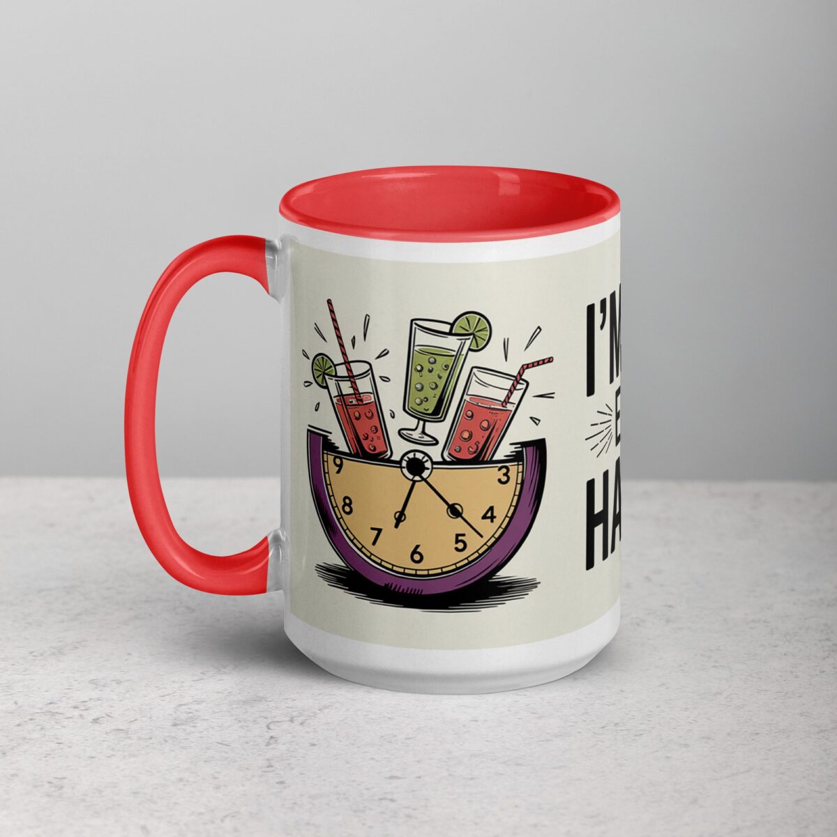 I’m Retired: Every Hour Is Happy Hour Coffee Mug - Image 11