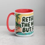 Retirement: The Weekend, But Forever Coffee Mug - Image 11