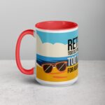 Retired: Too Old for Deadlines, Too Young for Rocking Chairs Mug - Image 11