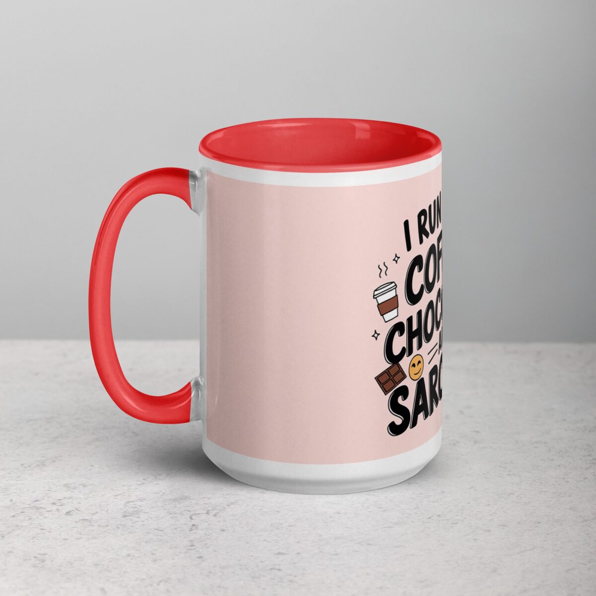 I Run on Coffee, Chocolate, and Sarcasm Coffee Mug - Image 11