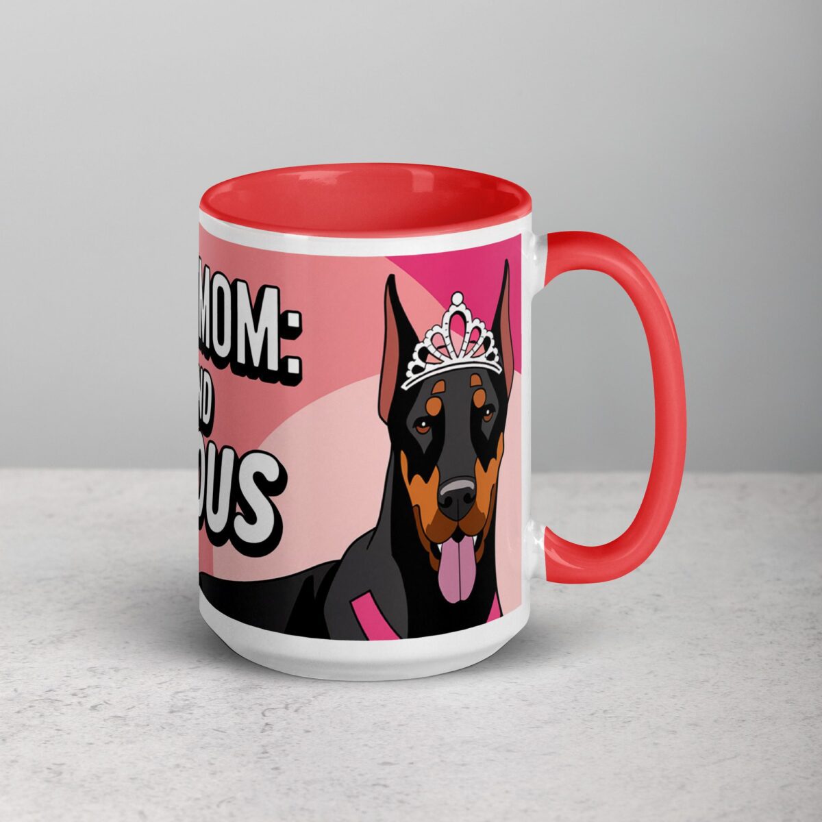 Doberman Mom: Fierce and Fabulous Coffee Mug - Image 13