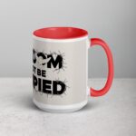 Freedom Cannot Be Occupied Palestine Mug - Image 12