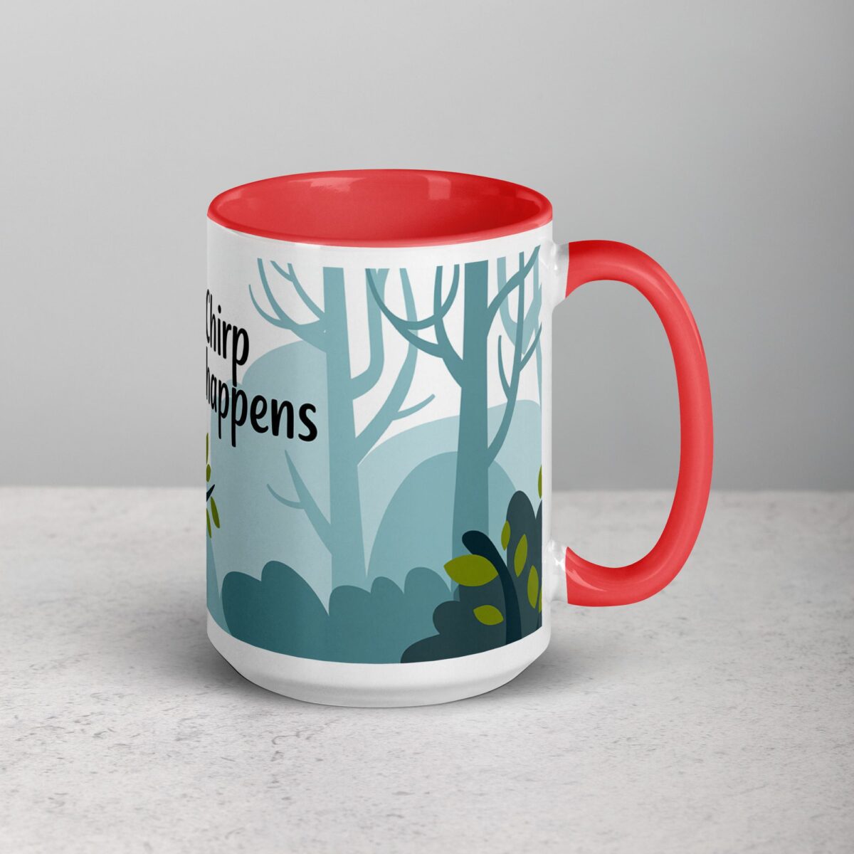 Chirp Happens Coffee Mug & Tea Cup - Image 12